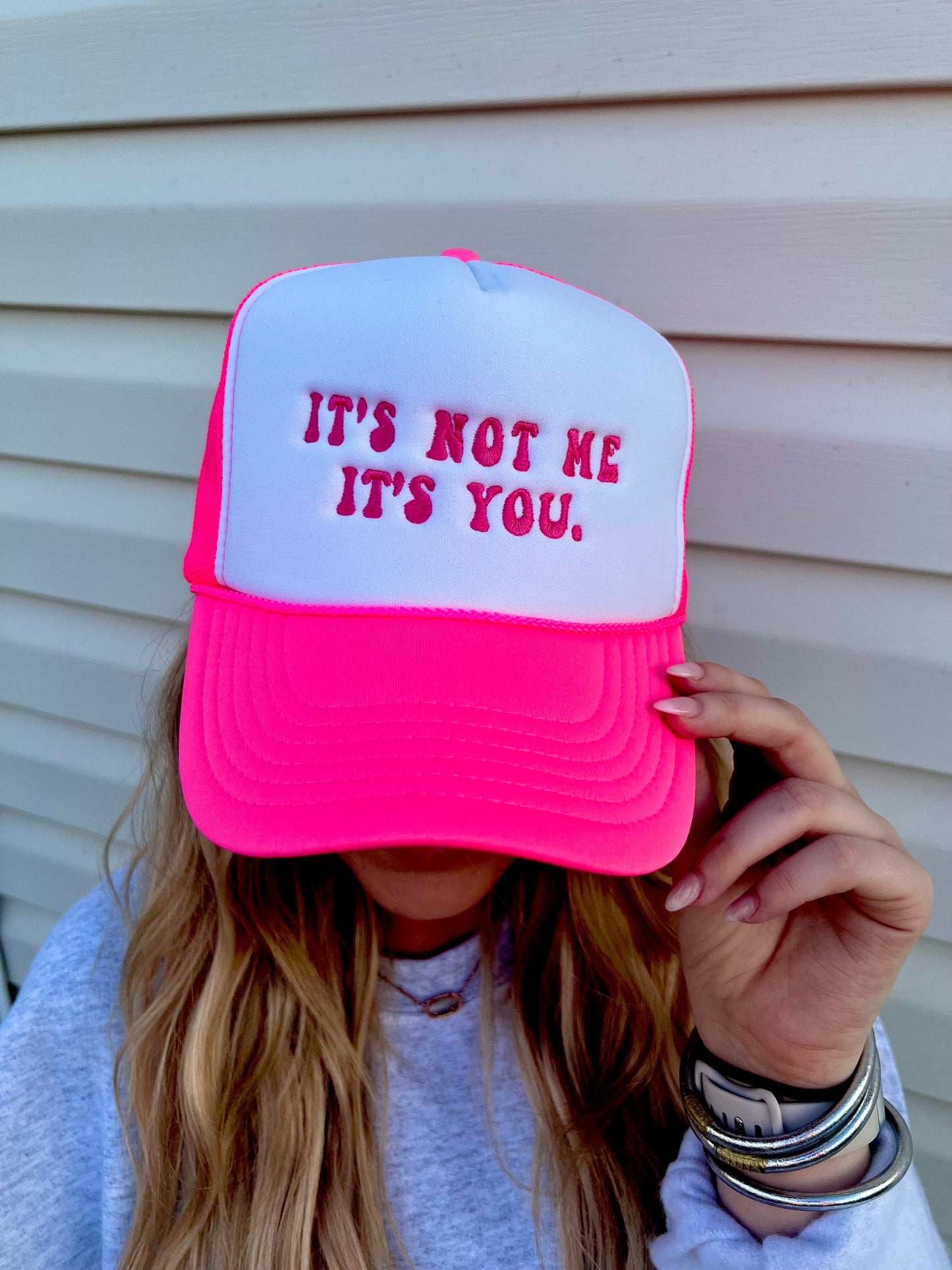 It's Not Me It's You Trucker Hat